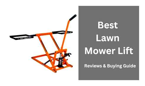 best, lawn, mower, lift, buying