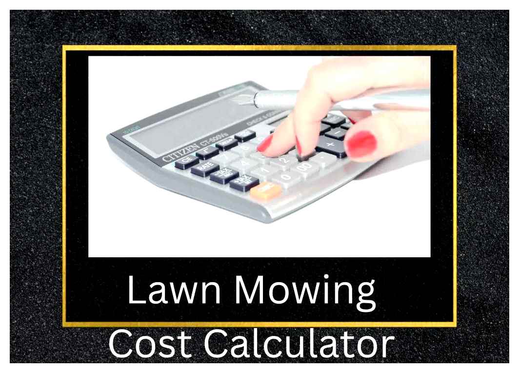 lawn, mower, value, calculator, mowing, cost