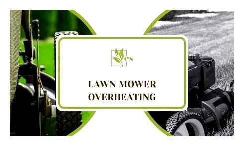 lawn, mower, engine, overheating, addressing